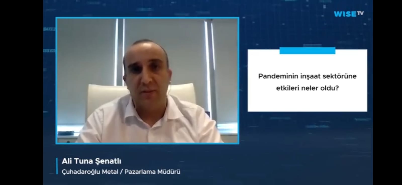 Çuhadaroğlu Pazarlama Müdürü Ali Tuna Şenatlı Wise TV Röportajı